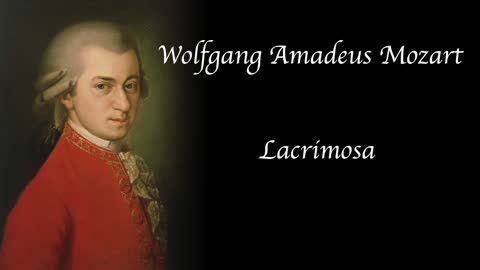 Wolfgang Amadeus Mozart - Lacrimosa