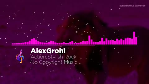 Action Stylish Rock | Electronic Music | No Copyright Music | Electronica Monster