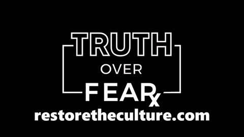 Truth Over Fear 2021 Relaunch