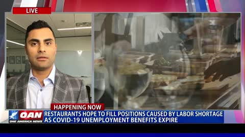 Restaurants hope to fill positions caused by labor shortage as COVID-19 unemployment benefits expire