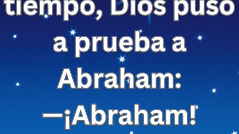 "La Prueba de Abraham: Génesis 22:1"