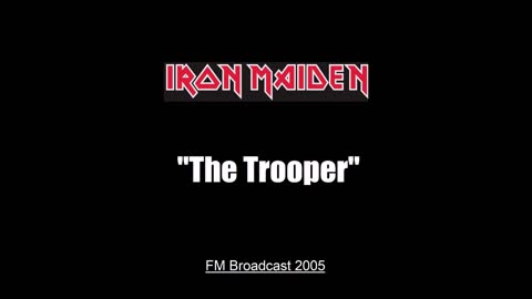 Iron Maiden - The Trooper (Live in Gothenburg, Sweden 2005) FM Broadcast