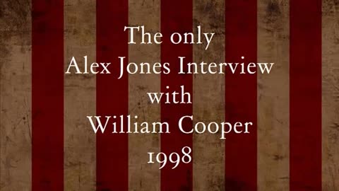 Alex Jones and William Cooper