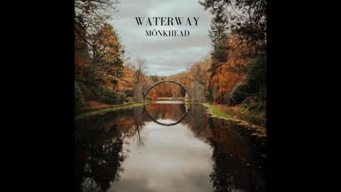 Monkhead - Waterway (Audio)
