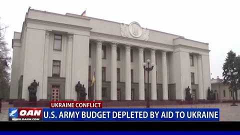 U.S. Army Budget Depleted by Aid to Ukraine