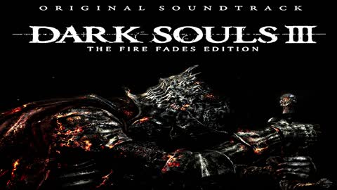 Dark Souls III Original Soundtrack Album.