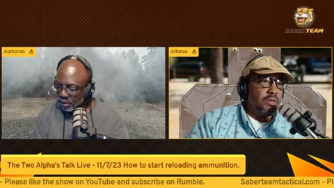 The Two Alpha's Talk Live - 11/7/23 How to start reloading ammunition.