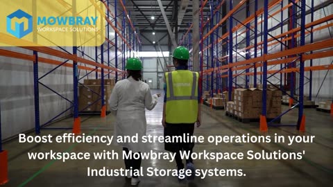 Invest in Quality: Mowbray Workspace Solutions' Industrial Storage Solutions
