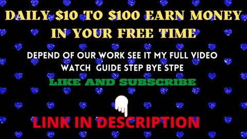 DAILY $10 TO $100 EARN MONEY IN YOUR FREE TIME