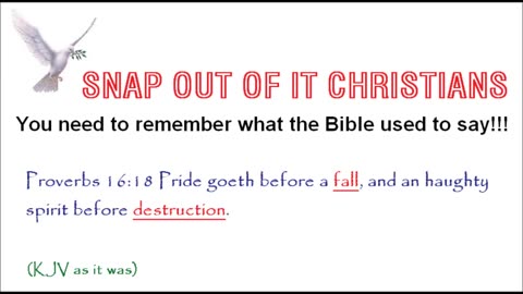 Snap Out Of It Christians!!! You Need To Remember What The Bible Used To Say