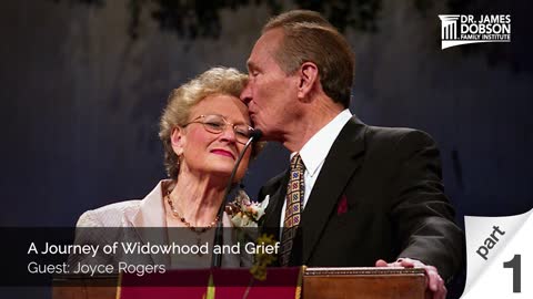 A Journey of Widowhood and Grief - Part 1 with Guest Joyce Rogers