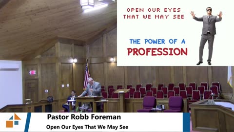 Pastor Robb Foreman // Open Our Eyes That We May See