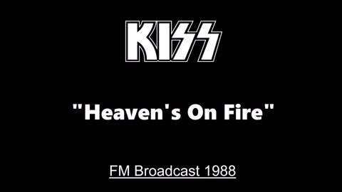 Kiss - Heaven´s On Fire (Live in New York City 1988) FM Broadcast