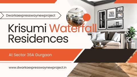 Krisumi Waterfall Residences Gurgaon