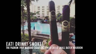 Eat! Drink! Smoke! Episode 122: The Padron 1964 Maduro Cigar and Knob Creek Small Batch Bourbon