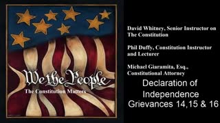 We The People | Declaration of Independence | Grievances 14, 15 & 16
