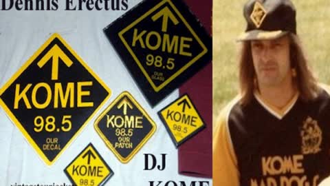 When I Was 17 -- 1981 -- Rock Radio KOME 98.5 FM Dennis Erectus -- Part 2