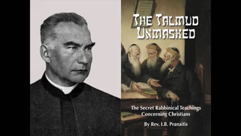 The Talmud Unmasked - Secret Rabbinical Teachings Concerning Christians - (April 13,1892) Oral Reading of Book