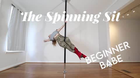 How to Pole Dance - THE BEST SPINNING SIT TUTORIAL EVERYONE SHOULD KNOW