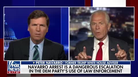 Peter Navarro joins Tucker Carlson following FBI arrest over January 6 committee subpoena