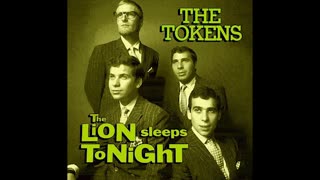MY VERSION OF "THE LIONS SLEEPS TONIGHT" FROM THE TOKENS