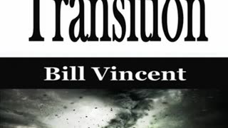 Transition by Bill Vincent