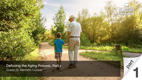 Defusing the Aging Process - Part 1 with Guest Dr. Kenneth Cooper