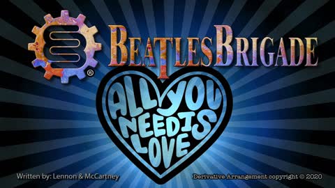 The Beatles Brigade - All You Need Is Love