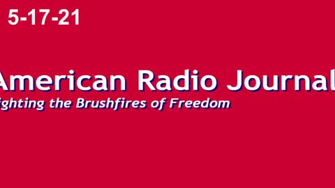 American Radio Journal 5-17-21