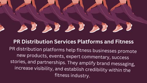PR Distribution services and Fitness