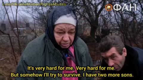 Mother Buried Her Sons Killed By The Armed Forces of Ukraine Before Her Eyes