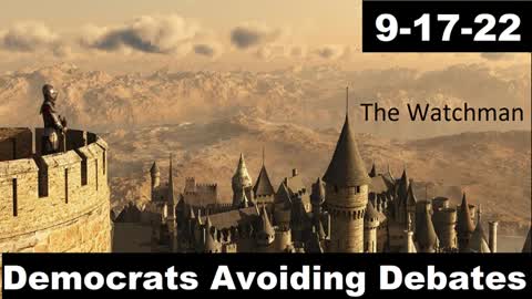 Democrats Avoiding Debates | The Watchman
