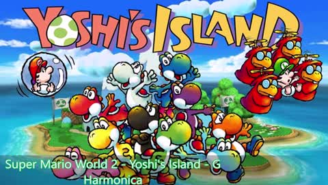 Yoshi's Island - World Map Theme - G Harmonca