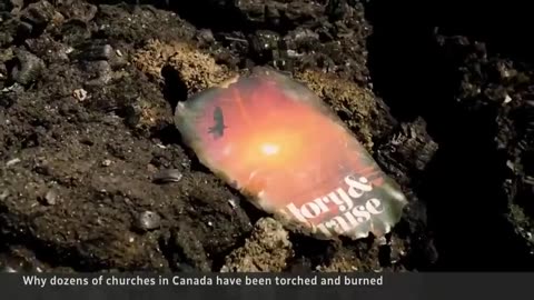 WHY DOZENS OF CHURCHES IN CANADA HAVE BEEN TORCHED AND BURNED