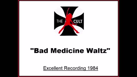 The Cult - Bad Medicine Waltz (Live in Goteborg, Sweden 1984) Excellent Recording