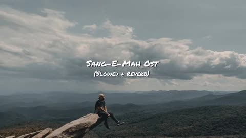Sang e Mah | ost | Slow | Reverb | Atif Aslam Song