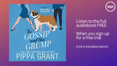 The Gossip and the Grump Audiobook Summary Pippa Grant