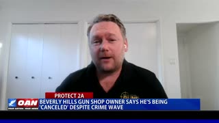 Beverly Hills gun shop owner says he's being 'canceled' despite crime wave