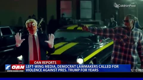 Left-wing media, Democrat lawmakers called for violence against President Trump for years
