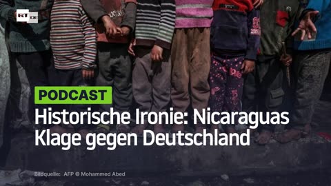 Historische Ironie: Nicaraguas Klage gegen Deutschland wegen Unterstützung Israels bei Völkermord