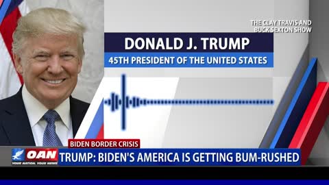 Trump: Biden's America is getting bum-rushed