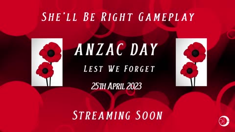 ANZAC DAY - Lest we Forget -Tuesday April 25th 2023