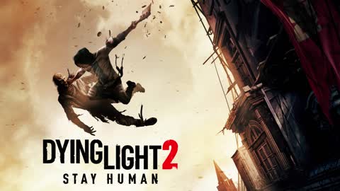 Dying Light 2 - Stay Human | Full Original Soundtrack