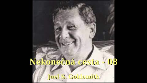 Nekonečná cesta (08 - Modlitba) - Joel S. Goldsmith