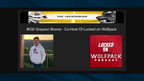 The Jacksonian #030 Grayson Boone - Co Host of Locked On Wolfpack promo