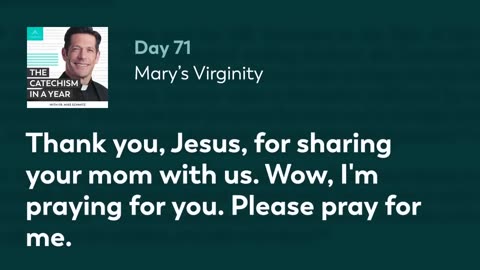 Day 71: Mary’s Virginity — The Catechism in a Year (with Fr. Mike Schmitz)