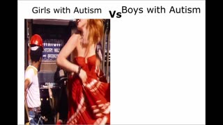 GIRLS WITH AUTISM VS BOYS WITH AUTISM