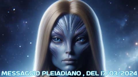 NEW 19/03/2024 ✨️Messaggio Pleiadiano.