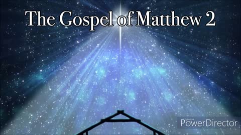 The Holy Bible - The Gospel of Matthew 2