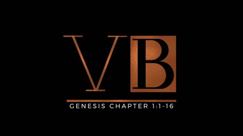 Vigilant Bible: Genesis 1:1-16